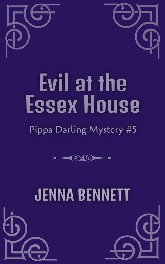 PREORDER Evil at the Essex House ebook - Pippa Darling Mystery #5