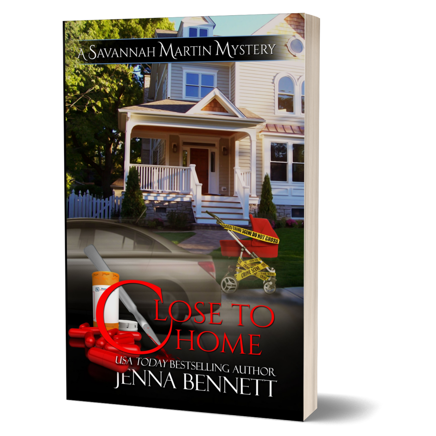 Close to Home paperback - Savannah Martin Mysteries #4
