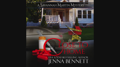 Close to Home audio book - Savannah Martin Mysteries #4